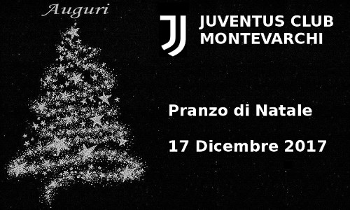 Decorazioni Natalizie Juventus.Pranzo Di Natale 17 Dicembre 2017 Juventus Club Montevarchi