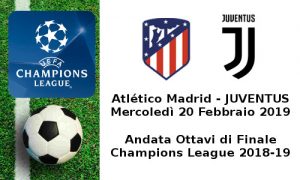 Atletico Madrid-Juventus UCL 2018-2019